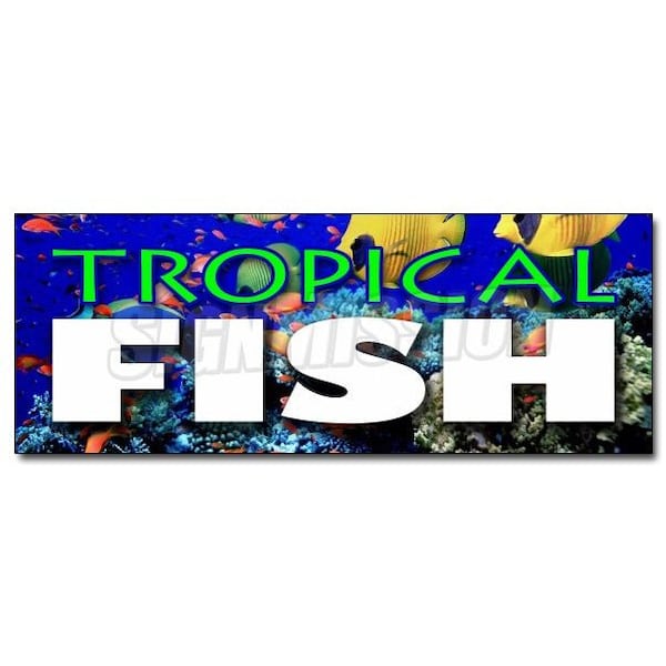 Safety Sign, 48 in Height, Vinyl, 18 in Length, Tropical Fish